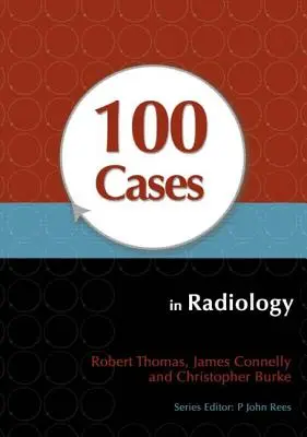 100 przypadków w radiologii - 100 Cases in Radiology