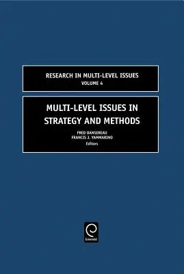 Wielopoziomowe zagadnienia w strategii i metodach - Multi-Level Issues in Strategy and Methods