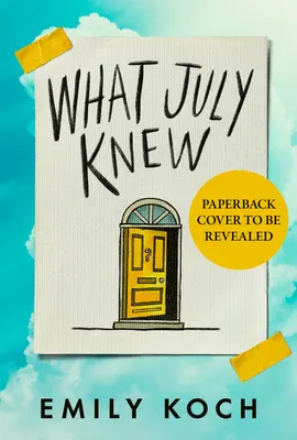 What July Knew - Czy odkryjesz prawdę w najbardziej rozdzierającej serce tajemnicy tego lata? - What July Knew - Will you discover the truth in this summer's most heart-breaking mystery?