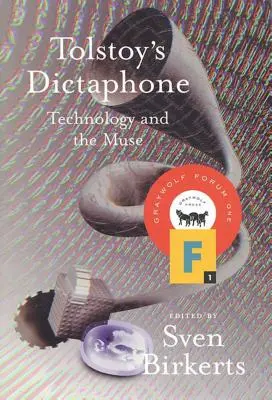 Dyktafon Tołstoja: Technologia i muza - Tolstoy's Dictaphone: Technology and the Muse