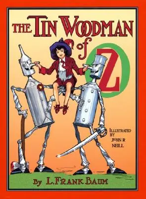 Blaszany Drwal z Krainy Oz - The Tin Woodman of Oz