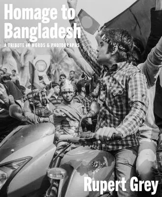 Hołd dla Bangladeszu: Wspomnienie czasu i miejsca - Homage to Bangladesh: A Memoir of a Time and a Place