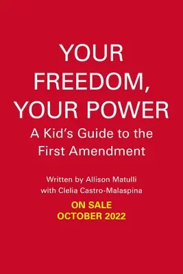 Twoja wolność, twoja moc: Dziecięcy przewodnik po pierwszej poprawce - Your Freedom, Your Power: A Kid's Guide to the First Amendment