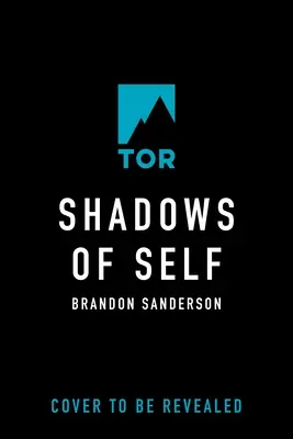Shadows of Self: A Mistborn Novel