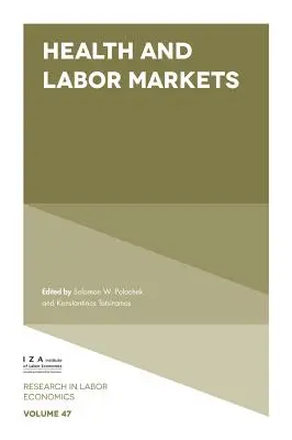 Zdrowie i rynki pracy - Health and Labor Markets