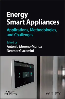 Inteligentne energetycznie urządzenia: Aplikacje, metodologie i wyzwania - Energy Smart Appliances: Applications, Methodologies, and Challenges