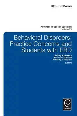 Zaburzenia zachowania: Problemy praktyczne i uczniowie z EBD - Behavioral Disorders: Practice Concerns and Students with EBD