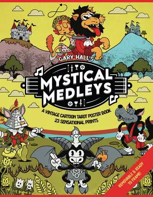 Mystical Medleys: Vintage Cartoon Tarot Poster Book - Mystical Medleys: A Vintage Cartoon Tarot Poster Book