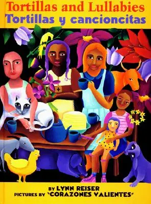 Tortille i kołysanki/Tortillas Y Cancioncitas: Dwujęzyczna angielsko-hiszpańska - Tortillas and Lullabies/Tortillas Y Cancioncitas: Bilingual English-Spanish