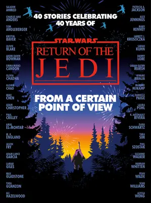 Z pewnego punktu widzenia: Powrót Jedi (Gwiezdne wojny) - From a Certain Point of View: Return of the Jedi (Star Wars)