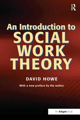 Wprowadzenie do teorii pracy socjalnej - An Introduction to Social Work Theory