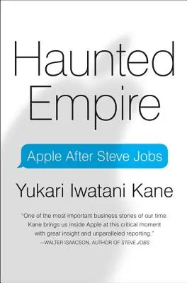 Nawiedzone imperium: Apple po Stevie Jobsie - Haunted Empire: Apple After Steve Jobs