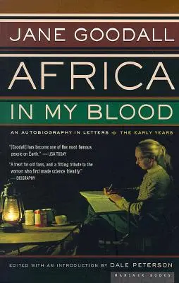 Afryka w mojej krwi: Autobiografia w listach: Wczesne lata - Africa in My Blood: An Autobiography in Letters: The Early Years