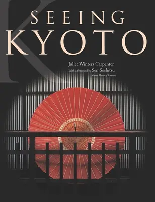 Zobaczyć Kioto - Seeing Kyoto
