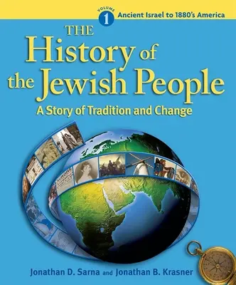 Historia narodu żydowskiego, tom 1: Starożytny Izrael do Ameryki lat 1880. - History of the Jewish People Vol. 1: Ancient Israel to 1880's America