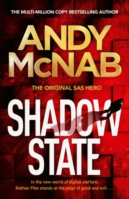 Shadow State - Nowa, trzymająca w napięciu powieść oryginalnego bohatera SAS - Shadow State - The gripping new novel from the original SAS hero