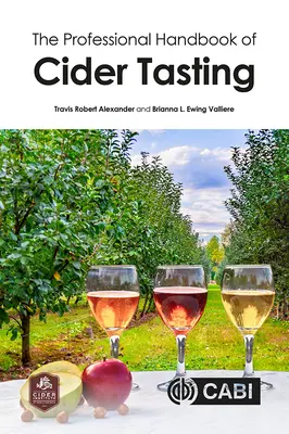 Profesjonalny podręcznik degustacji cydru - The Professional Handbook of Cider Tasting