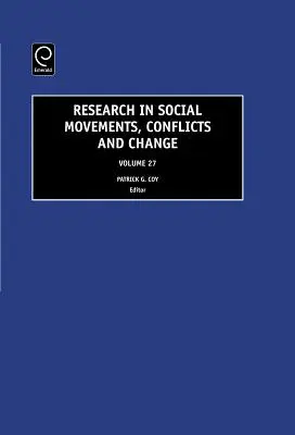 Badania nad ruchami społecznymi, konfliktami i zmianami, tom 27 - Research in Social Movements, Conflicts and Change, Volume 27