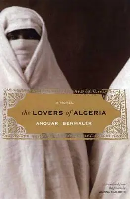 Kochankowie z Algierii - The Lovers of Algeria