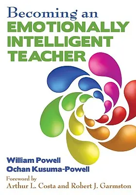 Stawanie się inteligentnym emocjonalnie nauczycielem - Becoming an Emotionally Intelligent Teacher