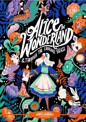 Classic Starts(r) Alice in Wonderland & Through the Looking-Glass (Alicja w Krainie Czarów i przez Zwierciadło) - Classic Starts(r) Alice in Wonderland & Through the Looking-Glass