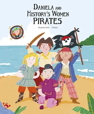 Daniela i historyczne piratki - Daniela and History's Women Pirates