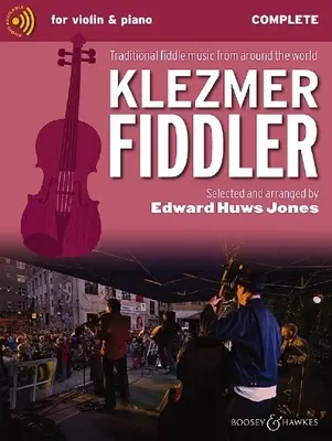 Klezmer Fiddler - Tradycyjna Muzyka Skrzypcowa z Całego Świata Wydanie Kompletne - Klezmer Fiddler - Traditional Fiddle Music from Around the World Complete Edition