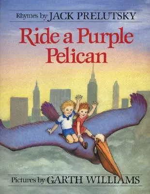 Jeździć na fioletowym pelikanie - Ride a Purple Pelican