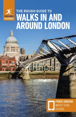 The Rough Guide to Walks in & Around London (Przewodnik turystyczny z darmowym ebookiem) - The Rough Guide to Walks in & Around London (Travel Guide with Free Ebook)