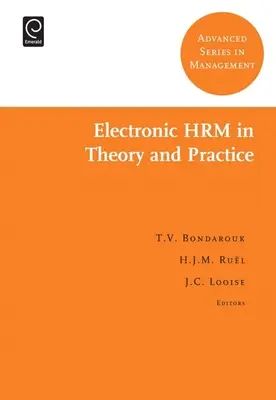 Elektroniczny HRM w teorii i praktyce - Electronic HRM in Theory and Practice