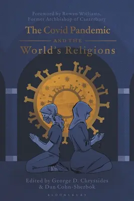 Pandemia Covid i religie świata: Wyzwania i odpowiedzi - The Covid Pandemic and the World's Religions: Challenges and Responses