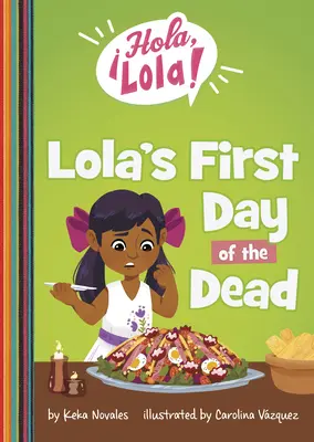 Pierwszy dzień zmarłych Loli - Lola's First Day of the Dead