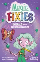 Magia Wróżek: Szmaragd i bransoletka przyjaźni - Księga 1 - Pixie Magic: Emerald and the Friendship Bracelet - Book 1