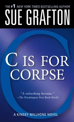 C jak Zwłoki: A Kinsey Millhone Mystery - C Is for Corpse: A Kinsey Millhone Mystery