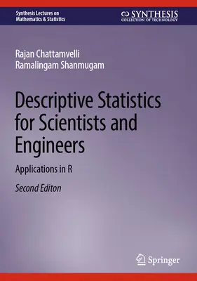 Statystyki opisowe dla naukowców i inżynierów: Aplikacje w R - Descriptive Statistics for Scientists and Engineers: Applications in R