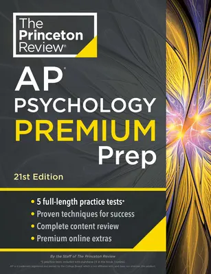 Princeton Review AP Psychology Premium Prep, 21st Edition: 5 testów praktycznych + kompletny przegląd treści + strategie i techniki - Princeton Review AP Psychology Premium Prep, 21st Edition: 5 Practice Tests + Complete Content Review + Strategies & Techniques