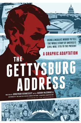 The Gettysburg Address: Adaptacja graficzna - The Gettysburg Address: A Graphic Adaptation