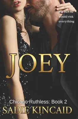 Joey: Najlepszy przyjaciel brata, samodzielny mroczny romans mafijny - Joey: A brother's best friend, standalone dark mafia romance