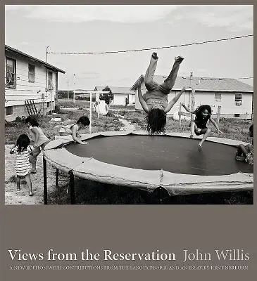 Widoki z rezerwatu: Nowe wydanie - Views from the Reservation: A New Edition