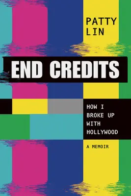 Napisy końcowe: Jak zerwałem z Hollywood - End Credits: How I Broke Up with Hollywood