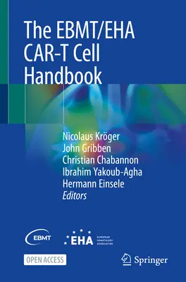 Podręcznik Ebmt/Eha Car-T Cell - The Ebmt/Eha Car-T Cell Handbook