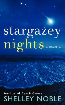 Stargazey Nights - powieść obyczajowa - Stargazey Nights - A Novella