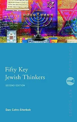 Pięćdziesięciu kluczowych myślicieli żydowskich - Fifty Key Jewish Thinkers