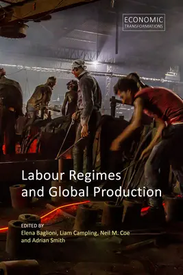 Reżimy pracy i globalna produkcja - Labour Regimes and Global Production