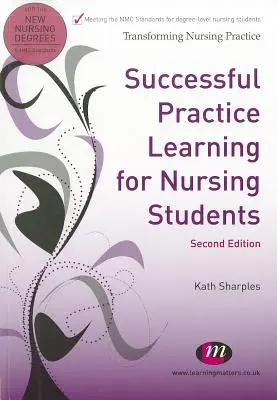 Skuteczna nauka praktyczna dla studentów pielęgniarstwa - Successful Practice Learning for Nursing Students