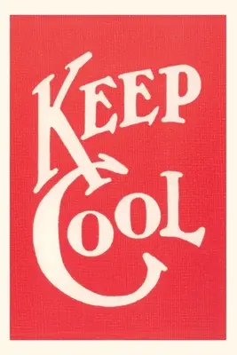 Slogan Vintage Journal Keep Cool - Vintage Journal Keep Cool Slogan