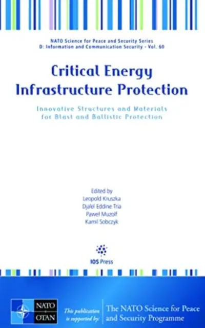 OCHRONA KRYTYCZNEJ INFRASTRUKTURY ENERGETYCZNEJ - CRITICAL ENERGY INFRASTRUCTURE PROTECTIO
