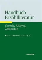 Podręcznik literatury pięknej: teoria, analiza, historia - Handbuch Erzhlliteratur: Theorie, Analyse, Geschichte