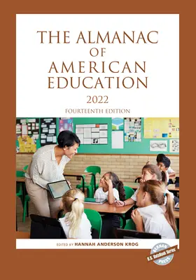 Almanach amerykańskiej edukacji 2022, wydanie czternaste - The Almanac of American Education 2022, Fourteenth Edition