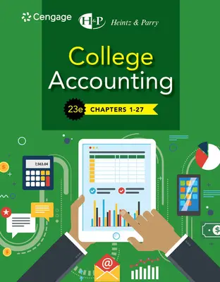 College Accounting, rozdziały 1-27 (Heintz James (University of Kansas; University of Iowa -- Włochy)) - College Accounting, Chapters 1-27 (Heintz James (University of Kansas; University of Iowa -- Italy))